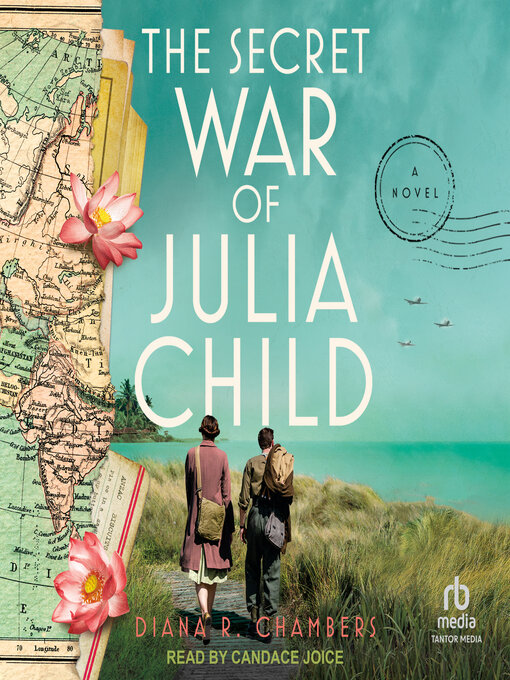 Title details for The Secret War of Julia Child by Diana R. Chambers - Wait list